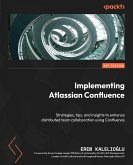 Implementing Atlassian Confluence (eBook, ePUB)