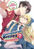 When Supernatural Battles Became Commonplace: Volume 8 (eBook, ePUB)