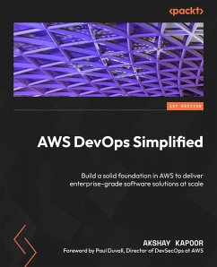 AWS DevOps Simplified (eBook, ePUB) - Kapoor, Akshay