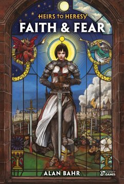 Heirs to Heresy: Faith & Fear (eBook, ePUB) - Bahr, Alan