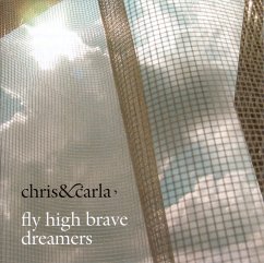 Fly High Brave Dreamers (Limited) - Chris & Carla