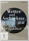 Wetter und Architektur