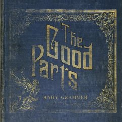 The Good Parts - Grammer,Andy