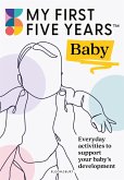 My First Five Years Baby (eBook, ePUB)
