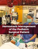 Hemostasis Management of the Pediatric Surgical Patient (eBook, ePUB)