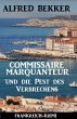 Commissaire Marquanteur und die Pest... - Bild 1