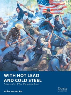 With Hot Lead and Cold Steel (eBook, PDF) - Ster, Arthur van der