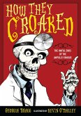 How They Croaked (eBook, ePUB) How They Croaked (eBook, ePUB)