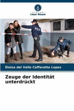 Zeuge der Identität unterdrückt - Caffaratta Lopez, Eloisa del Valle