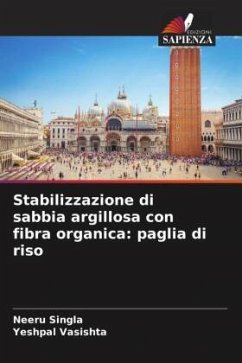 Stabilizzazione di sabbia argillosa con fibra organica: paglia di riso - Singla, Neeru;Vasishta, Yeshpal