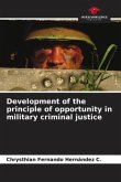 Development of the principle of opportunity in military criminal justice