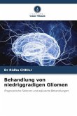 Behandlung von niedriggradigen Gliomen