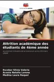 Attrition académique des étudiants de 4ème année