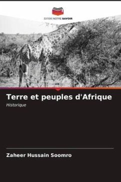 Terre et peuples d'Afrique - Soomro, Zaheer Hussain