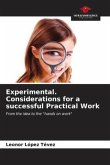 Experimental. Considerations for a successful Practical Work