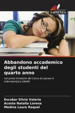 Abbandono accademico degli studenti del quarto anno - Silvia Valeria, Escobar;Natalia Lorena, Acosta;Laura Raquel, Medina