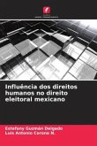 Influência dos direitos humanos no direito eleitoral mexicano