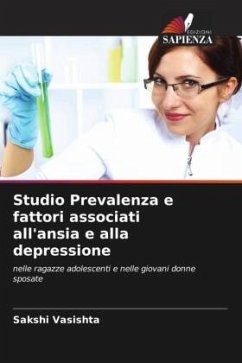 Studio Prevalenza e fattori associati all'ansia e alla depressione - Vasishta, Sakshi