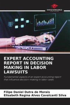 EXPERT ACCOUNTING REPORT IN DECISION MAKING IN LABOR LAWSUITS - Daniel Dutra de Morais, Filipe;Regina Alves Cavalcanti Silva, Elisabeth