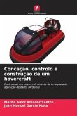 Conceção, controlo e construção de um hovercraft