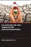 Le principe de non-régressivité environnementale