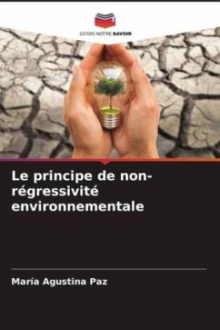 Le principe de non-régressivité environnementale - Paz, María Agustina