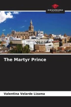The Martyr Prince - Velarde Lizama, Valentina