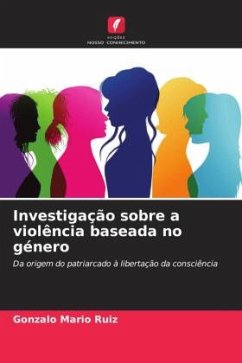 Investigação sobre a violência baseada no género - Ruiz, Gonzalo Mario