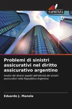 Problemi di sinistri assicurativi nel diritto assicurativo argentino - Manola, Eduardo J.