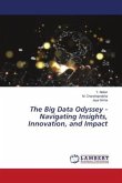 The Big Data Odyssey - Navigating Insights, Innovation, and Impact