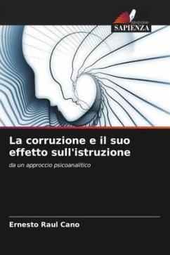 La corruzione e il suo effetto sull'istruzione - Cano, Ernesto Raul