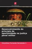 Desenvolvimento do princípio da oportunidade na justiça penal militar