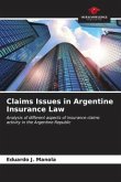 Claims Issues in Argentine Insurance Law