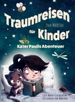 Cover Gute-Nacht-Geschichten für Jungen und Mädchen. Traumreisen für Kinder: Kater Paulis Abenteuer.