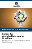 Lehrer für Alphabetisierung in Brasilien
