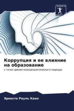 Korrupciq i ee wliqnie na obrazowanie - Kano, Jernesto Raul'