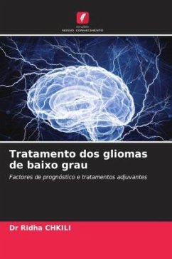 Tratamento dos gliomas de baixo grau - CHKILI, Dr Ridha