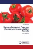 Botanicals Against Fusarium Oxysporum Causing Wilt in Tomato