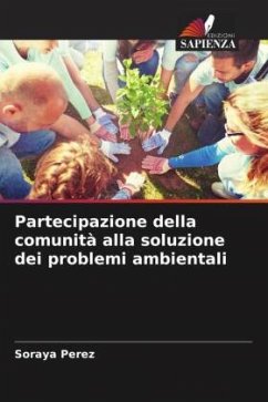 Partecipazione della comunità alla soluzione dei problemi ambientali - Perez, Soraya