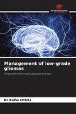 Management of low-grade gliomas