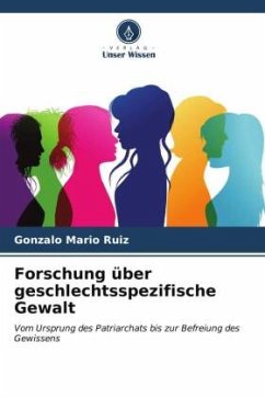Forschung über geschlechtsspezifische Gewalt - Ruiz, Gonzalo Mario