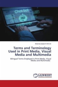 Terms and Terminology Used in Print Media, Visual Media and Multimedia - Zubair K M A Dr, Ahamed