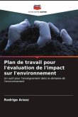 Plan de travail pour l'évaluation de l'impact sur l'environnement