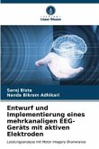 Entwurf und Implementierung eines mehrkanaligen EEG-Geräts mit aktiven Elektroden