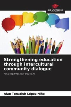 Strengthening education through intercultural community dialogue - López Niño, Alan Tonatiuh