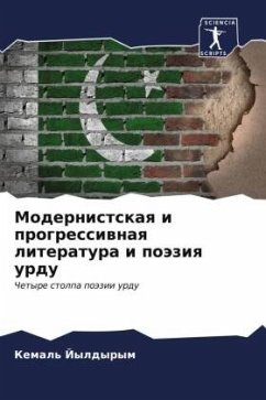 Modernistskaq i progressiwnaq literatura i poäziq urdu - Jyldyrym, Kemal'