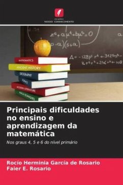 Principais dificuldades no ensino e aprendizagem da matemática - García de Rosario, Rocío Herminia;Rosario, Faier E.