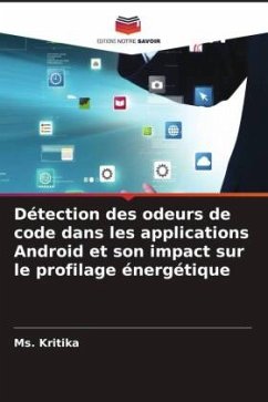 Détection des odeurs de code dans les applications Android et son impact sur le profilage énergétique - Kritika, Ms.