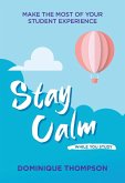 Stay Calm While You Study (eBook, ePUB)