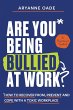 Are You Being Bullied at Work? (eBook,... - Bild 1
